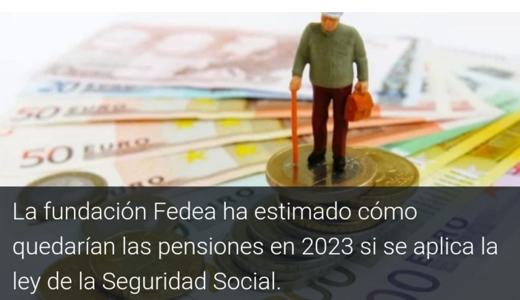 Estas serán las nuevas pensiones en 2023 si se aplica la ley de la SS